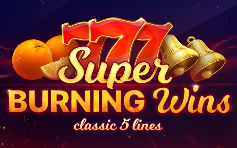 Step into some juicy action on the reels in Super Burning Wins slot game at Mostbet.